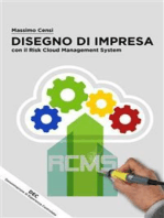 Disegno Di Impresa con il Risk Cloud Management System: Elaborazione di un Framework RCMS al servizio dell’Ingegneria Organizzativa