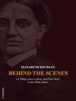 Behind the Scenes or, Thirty years a slave, and Four Years in the White House: Premium Ebook