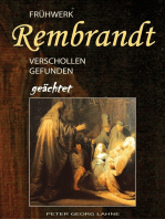 Frühwerk Rembrandt - verschollen gefunden geächtet