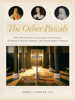 The Other Pascals: The Philosophy of Jacqueline Pascal, Gilberte Pascal Périer, and Marguerite Périer