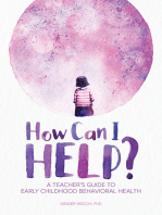 How Can I Help?: A Teacher's Guide to Early Childhood Behavioral Health