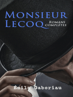 Monsieur Lecoq: Romans complètes: L'Affaire Lerouge + Le Crime d'Orcival + Le Dossier 113 + Les Esclaves de Paris + Monsieur Lecoq (I & II)