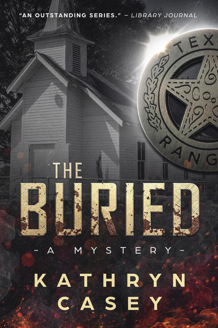 The Buried by Kathryn Casey