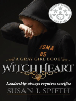 Witch Heart: Leadership Always Requires Sacrifice: Gray Girl Series, #3