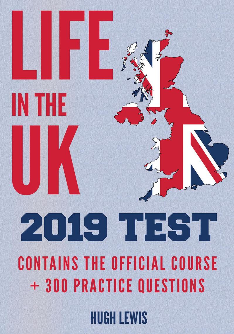 Life in the UK 2019 Test by Hugh Lewis Book Read Online