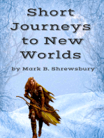 Short Journeys to New Worlds