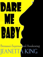 Dare Me Baby: Breanna's Supernatural Awakening, #2