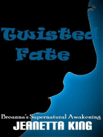 Twisted Fate: Breanna's Supernatural Awakening, #3