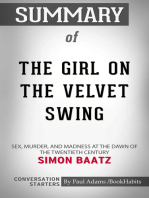 Summary of The Girl on the Velvet Swing: Sex, Murder, and Madness at the Dawn of the Twentieth Century | Conversation Starters