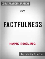 Factfulness: Ten Reasons We're Wrong About the World--and Why Things Are Better Than You Think by Hans Rosling | Conversation Starters