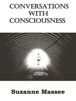 Conversations with Consciousness