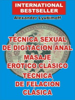 Técnica Sexual de Digitación Anal. Masaje Erótico Clásico. Técnica de Felación Clásica