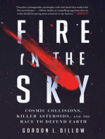 Fire in the Sky: Cosmic Collisions, Killer Asteroids, and the Race to Defend Earth