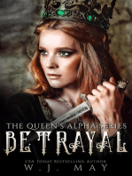 Betrayal: The Queen's Alpha Series, #11