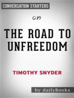 The Road to Unfreedom: Russia, Europe, America​​​​​​​ by Timothy Snyder | Conversation Starters