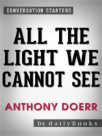 All the Light We Cannot See: A Novel​​​​​​​ by Anthony Doerr | Conversation Starters