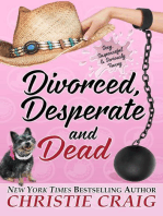 Divorced, Desperate and Dead