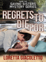 Regrets To Die For: From The Savino Sisters Mystery Series: Savino Sisters Mystery Series, #2