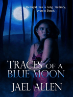 Traces of a Blue Moon