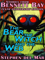 The Bear, the Witch, and the Web