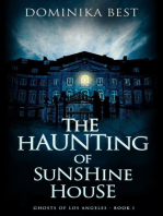 The Haunting of Sunshine House: Ghosts of Los Angeles, #1