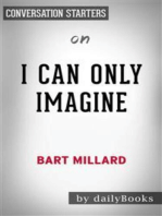 I Can Only Imagine: by Bart Millard | Conversation Starters
