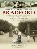 Struggle and Suffrage in Bradford: Women's Lives and the Fight for Equality