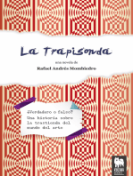 La Trapisonda: ¿Verdadero o falso? Una historia sobre la trastienda del mundo del arte