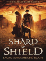 Shard & Shield: The Shard of Elan, #1