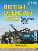 British Opencast Coal: A Photographic History 1942-1985