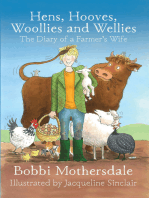 Hens, Hooves, Woollies and Wellies