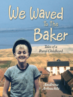 We Waved to the Baker: Tales of a Rural Childhood