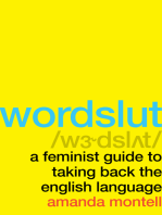 Wordslut: A Feminist Guide to Taking Back the English Language