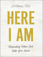 Here I Am: Responding When God Calls Your Name