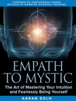 Empath to Mystic: The Art of Mastering Your Intuition and Fearlessly Being Yourself