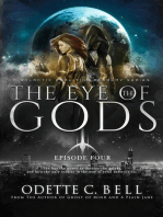 The Eye of the Gods Episode Four: The Eye of the Gods, #4