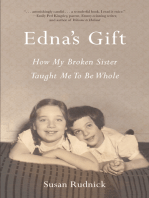 Edna's Gift: How My Broken Sister Taught Me to Be Whole