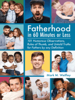 Fatherhood in 60 Minutes or Less:
