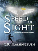 Speed of Sight: A Superhero Adventure