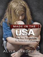 Made in the U.S.A.: The Sex Trafficking of Americaâ€™s Children