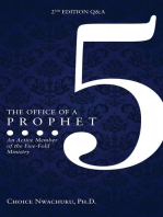 The Office of a Prophet- 2nd Edition With Q & A: An Active Member of the Five Fold Ministry