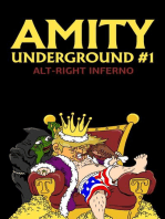 Alt-Right Inferno: Amity Underground, #1