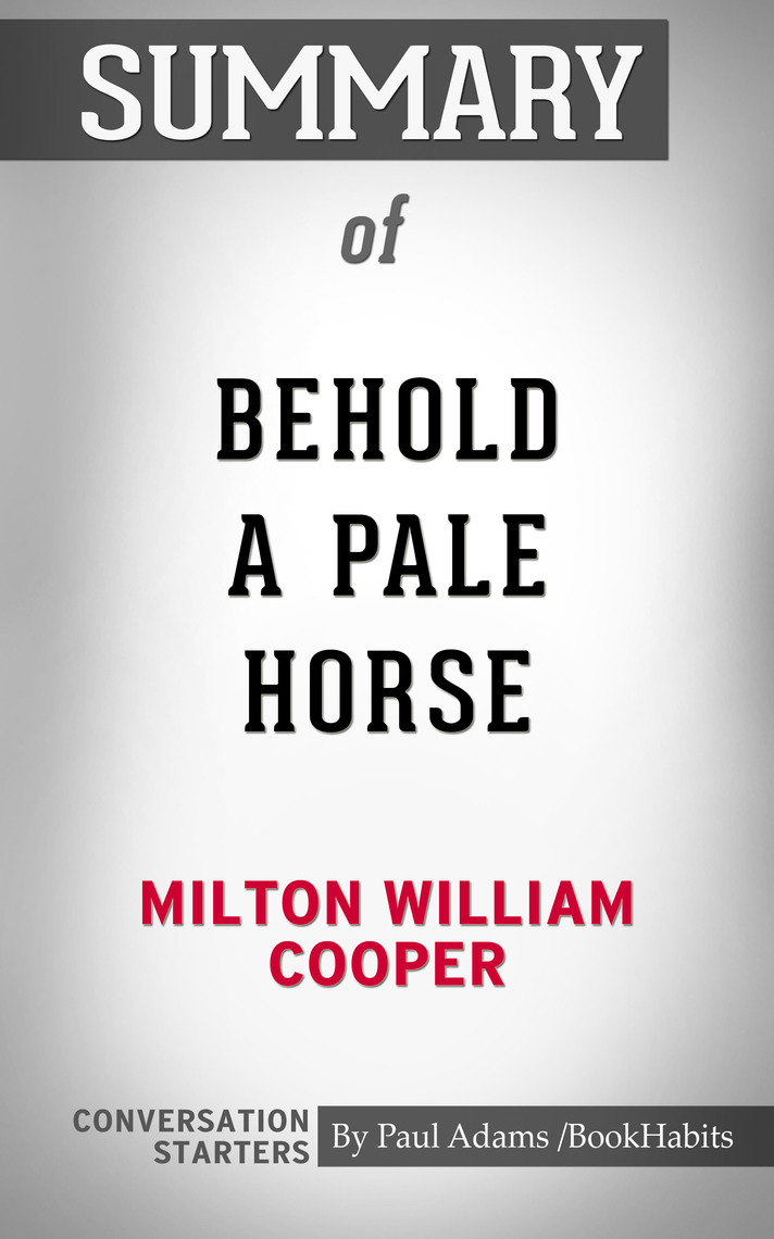 Summary of Behold a Pale Horse by Paul Adams Book Read Online