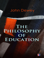 John Dewey: The Philosophy of Education: Democracy & Education in USA, Moral Principles in Education, Health and Sex in Higher Education, The Child and the Curriculum