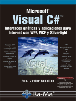 Visual C#. Interfaces gráficas y aplicaciones para Internet con WPF, WCF y Silverlight