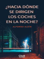 ¿Hacia dónde se dirigen los coches en la noche?