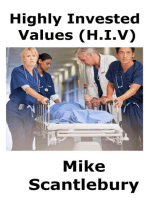 Highly Invested Values, (HIV)