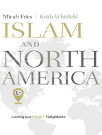 Islam and North America: Loving our Muslim Neighbors