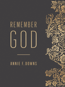 Remember God by Annie F. Downs - Ebook | Scribd