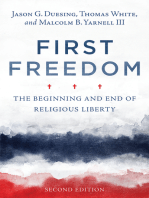 First Freedom: The Beginning and End of Religious Liberty